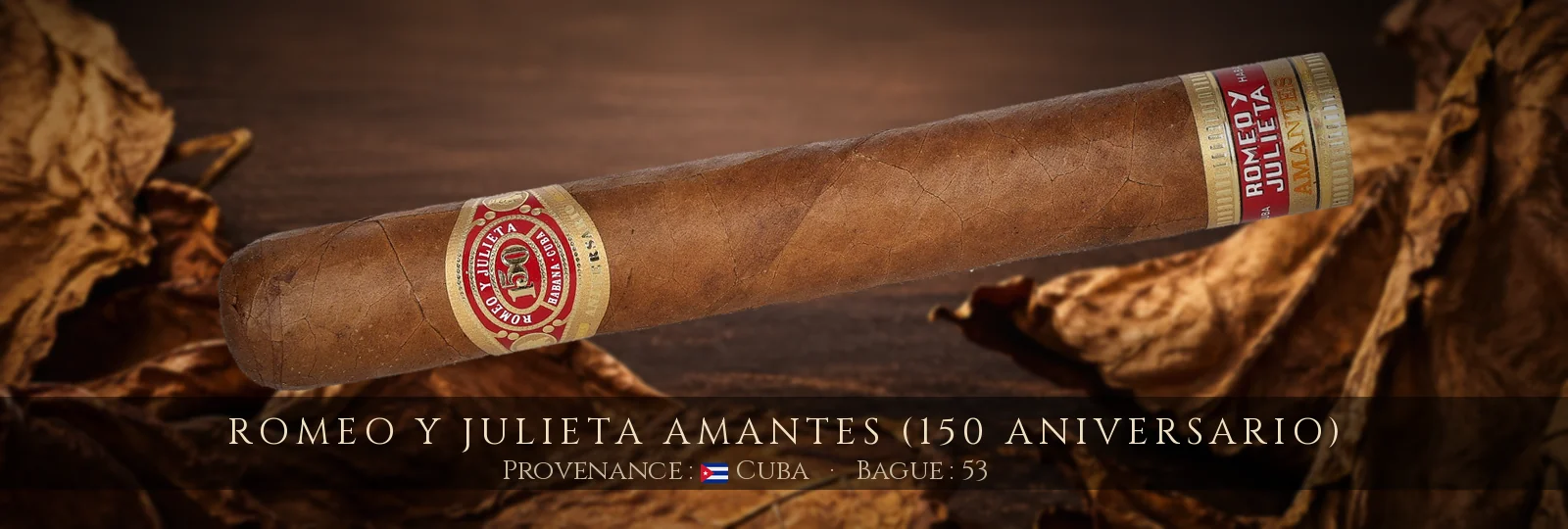 Romeo y Julieta Amantes (150 Aniversario) — Romeo y Julieta — Cuba