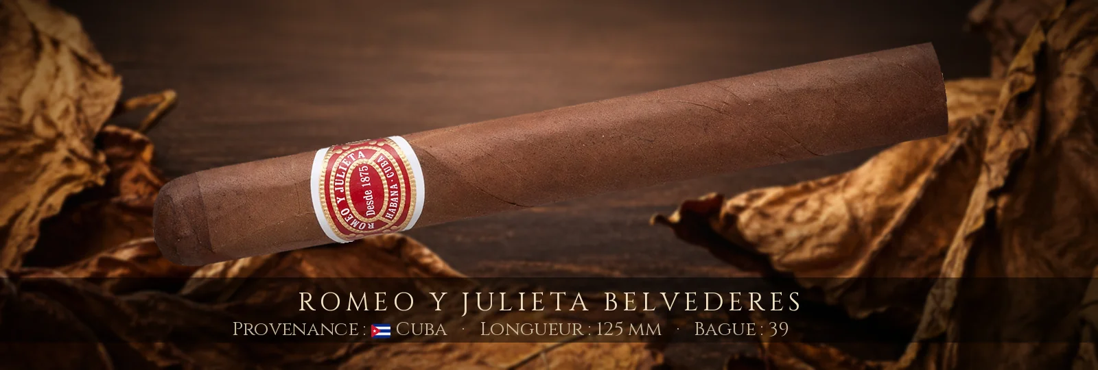 Romeo y Julieta Belvederes — Romeo y Julieta — Cuba