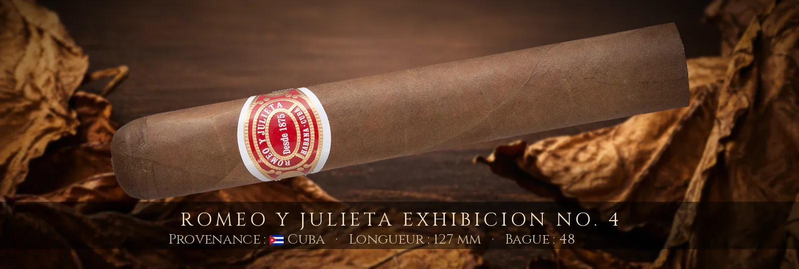 Romeo y Julieta Exhibicion No. 4 — Romeo y Julieta — Cuba