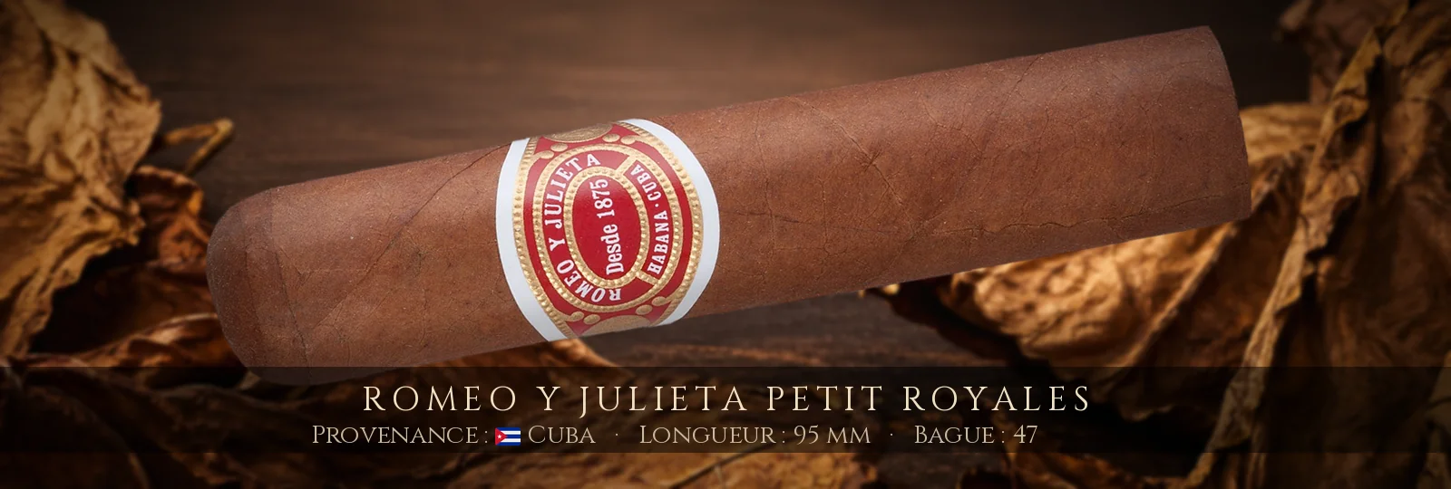 Romeo y Julieta Petit Royales — Romeo y Julieta — Cuba