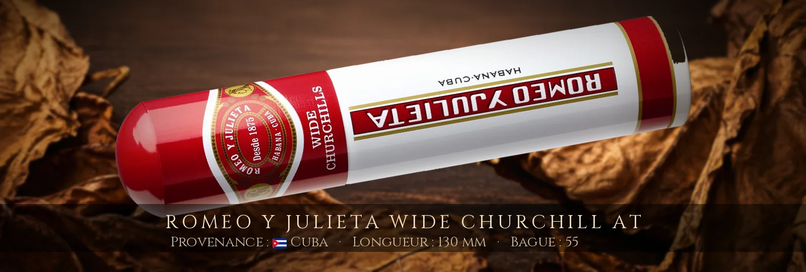 Romeo y Julieta Wide Churchill AT — Romeo y Julieta — Cuba