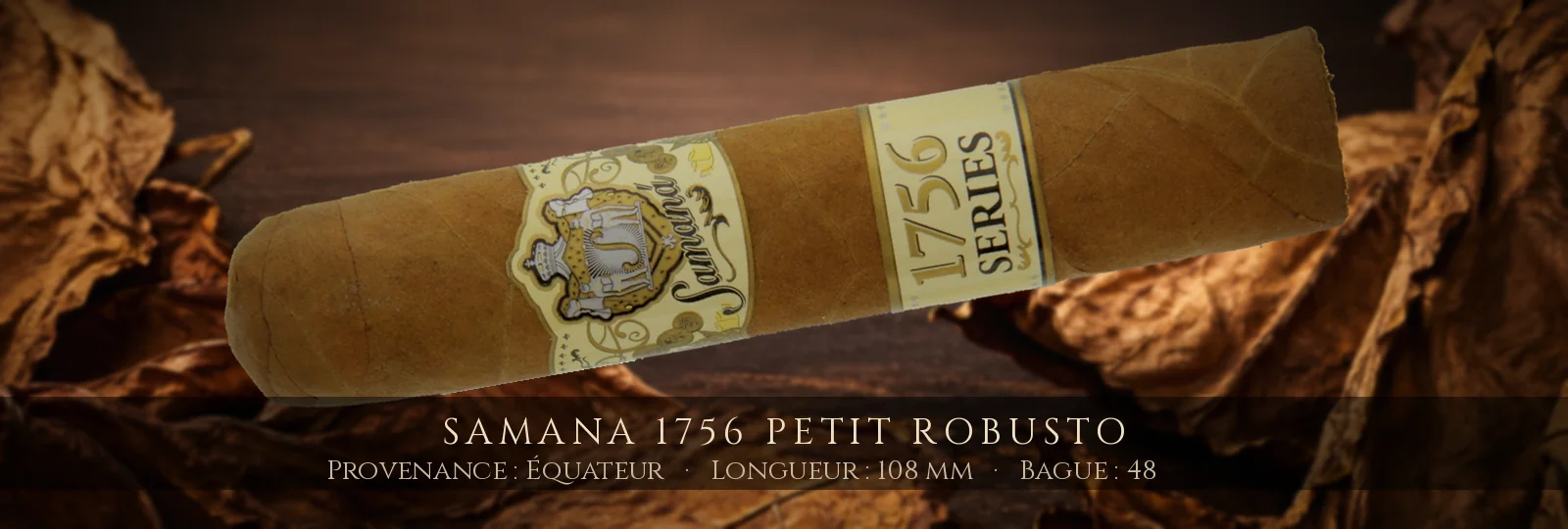 Samana 1756 Petit Robusto — Samana — Équateur
