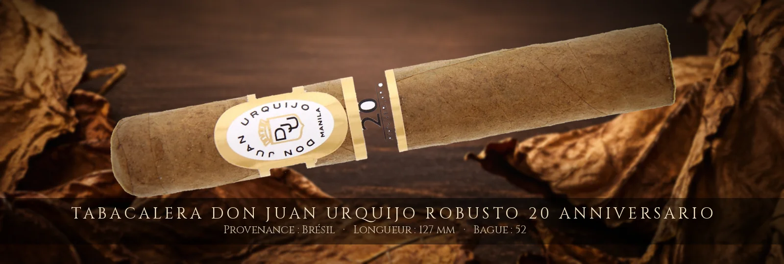 Tabacalera Don Juan Urquijo Robusto 20 Anniversario — Tabacalera — Brésil