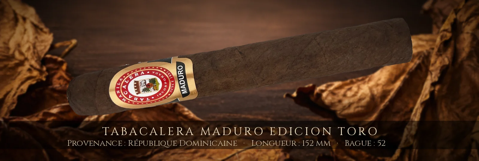 Tabacalera Maduro Edicion Toro