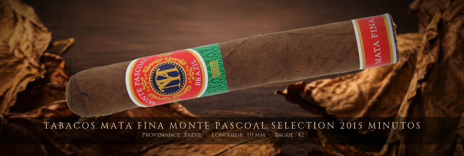 Tabacos Mata Fina Monte Pascoal Selection 2015 Minutos — Tabacos Mata Fina — Brésil