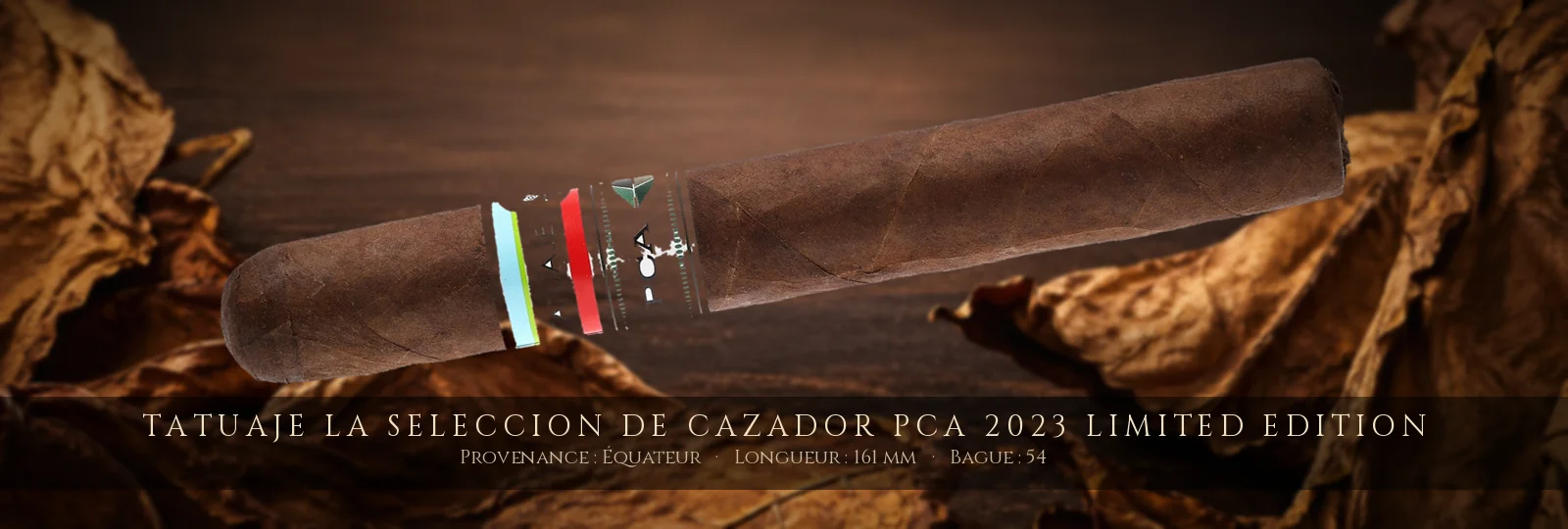 Tatuaje La Seleccion de Cazador PCA 2023 Limited Edition — Tatuaje — Équateur