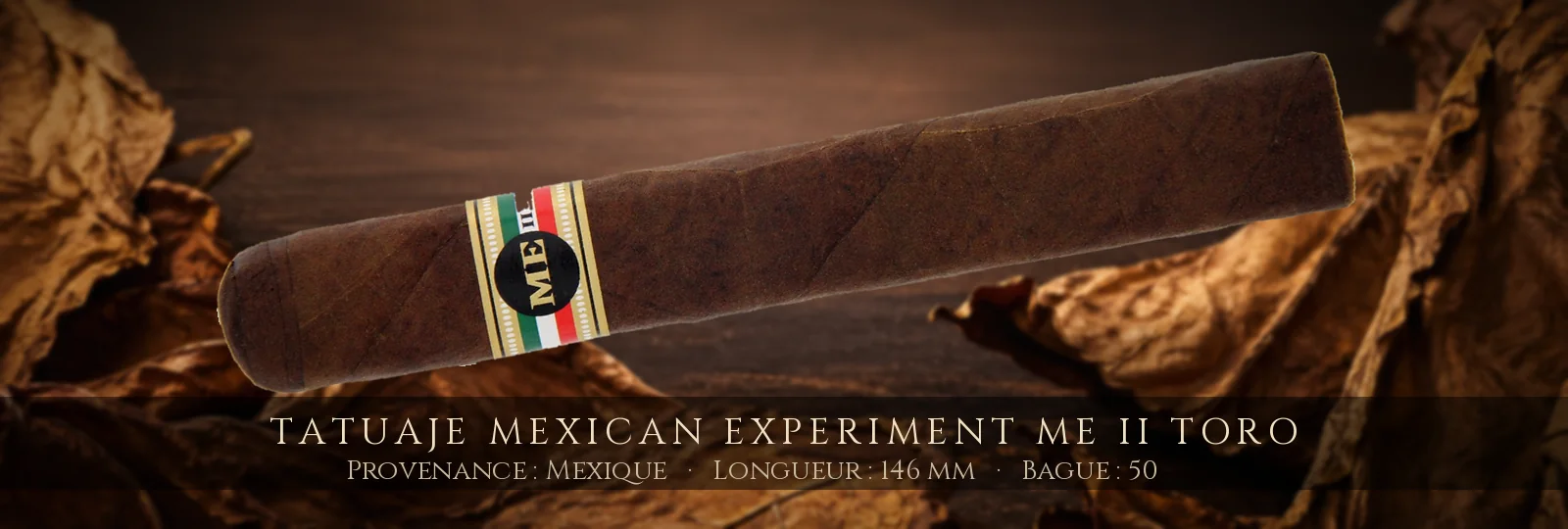 Tatuaje Mexican Experiment ME II Toro — Tatuaje — Mexique