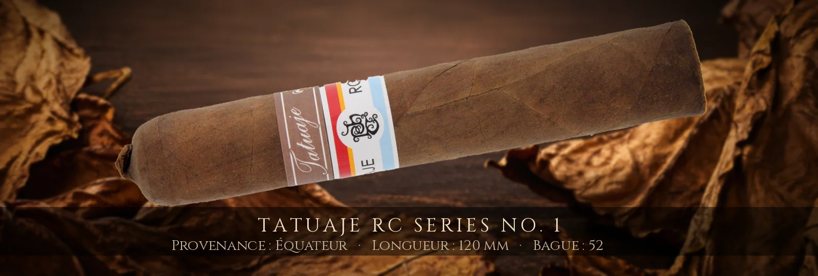 Tatuaje RC Series No. 1 — Tatuaje — Équateur