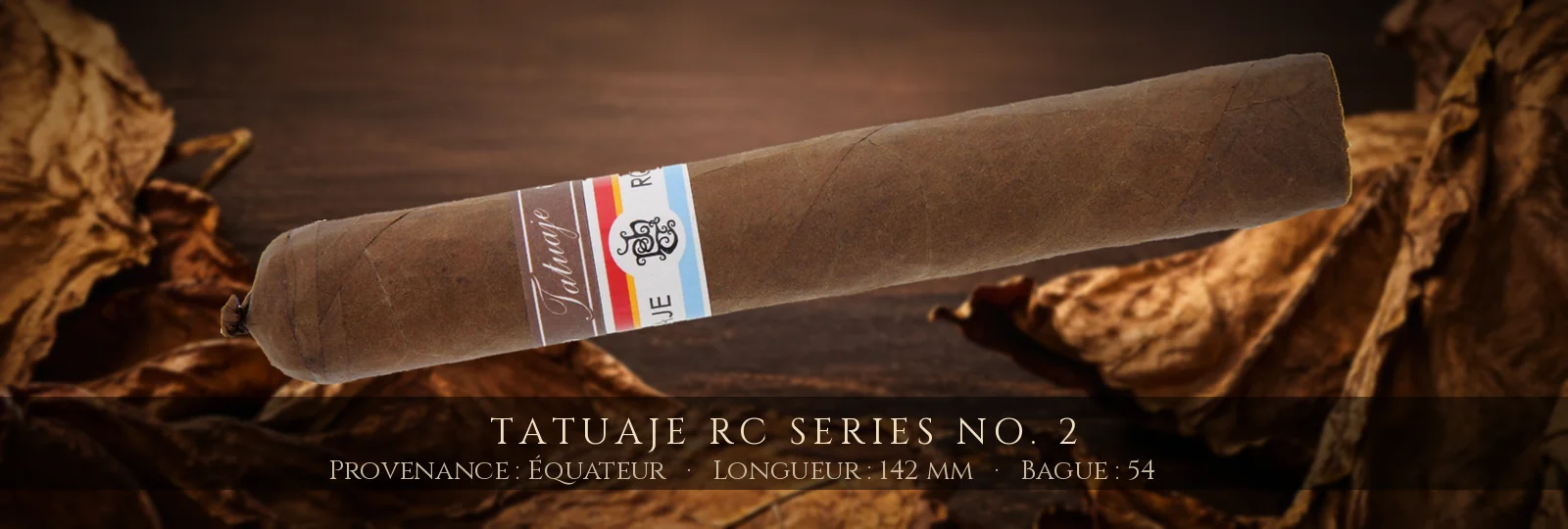 Tatuaje RC Series No. 2 — Tatuaje — Équateur