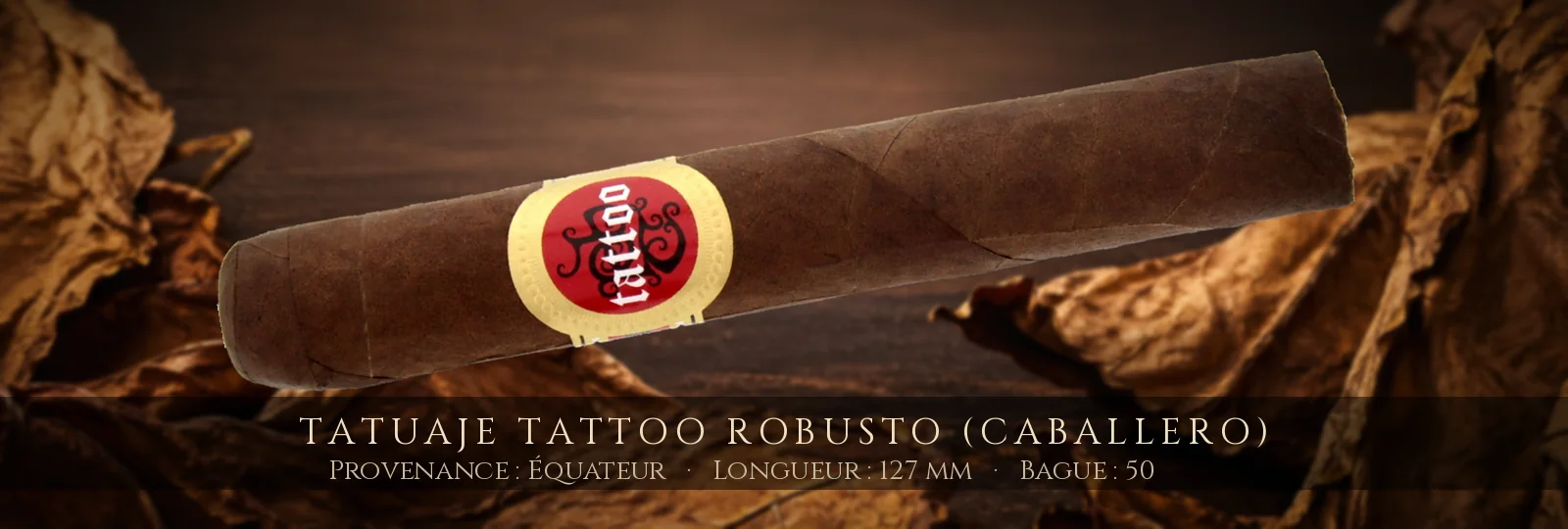 Tatuaje Tattoo Robusto (Caballero) — Tatuaje — Équateur