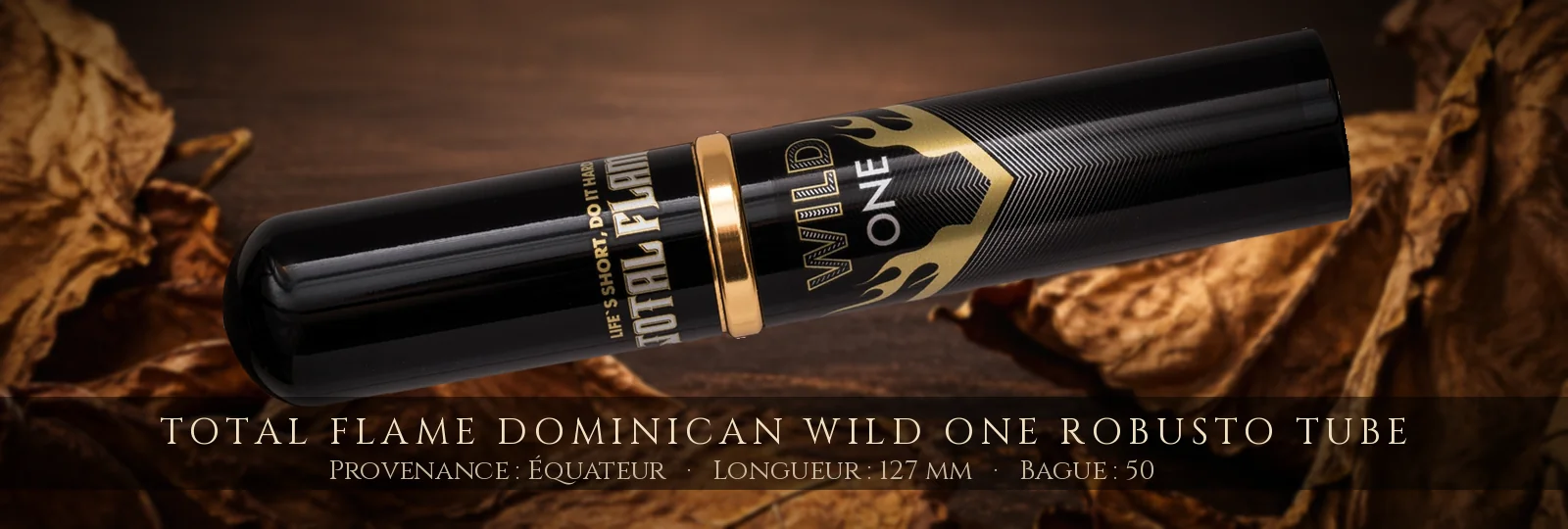 Total Flame Dominican Wild One Robusto Tube — Total Flame — Équateur