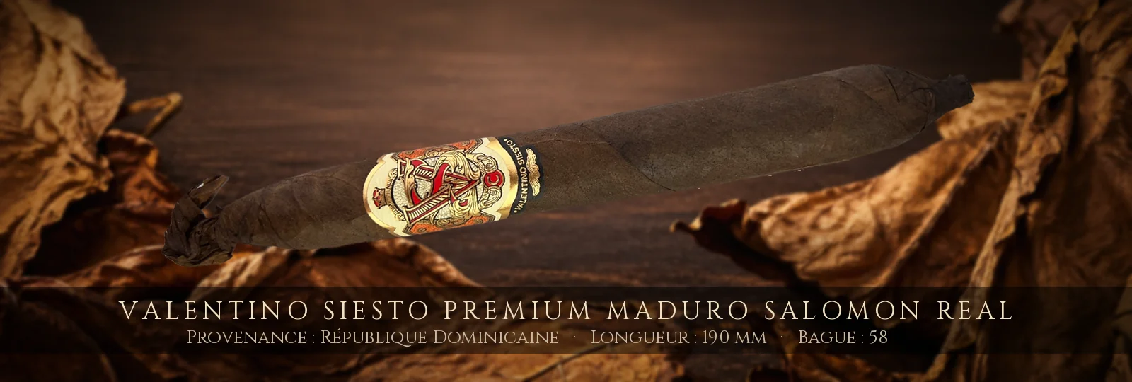 Valentino Siesto Premium Maduro Salomon Real — Valentino Siesto — République Dominicaine