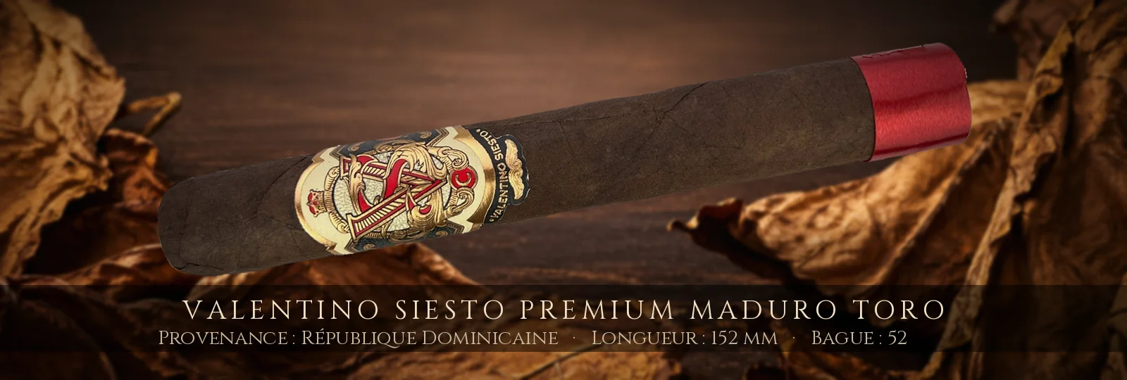 Valentino Siesto Premium Maduro Toro — Valentino Siesto — République Dominicaine