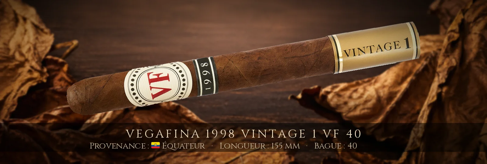 VegaFina 1998 Vintage 1 VF 40 — VegaFina — Équateur