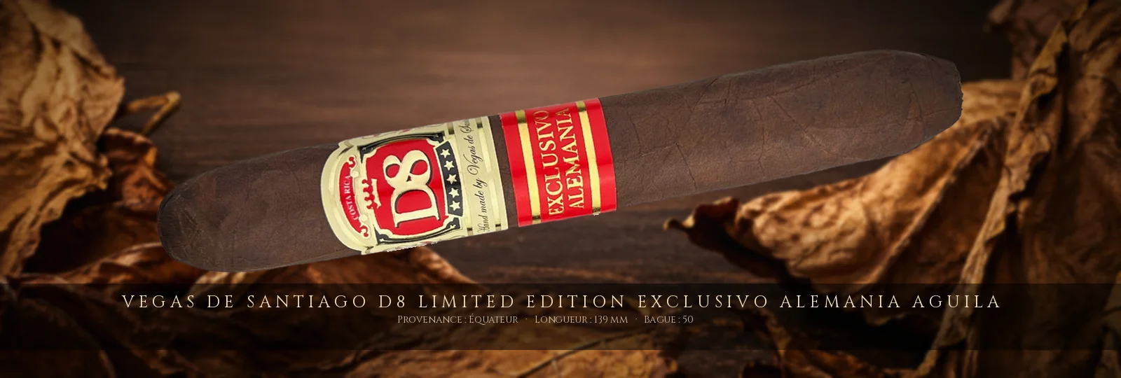 Vegas de Santiago D8 Limited Edition Exclusivo Alemania Aguila — Vegas de Santiago — Équateur