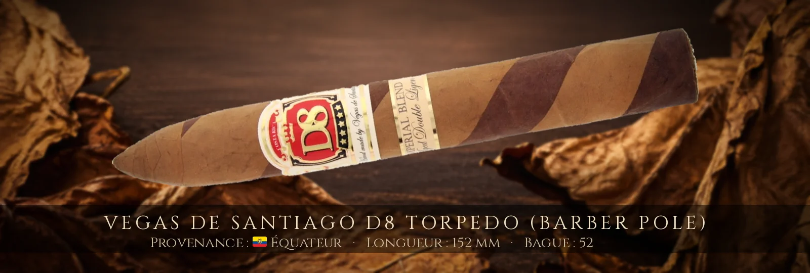 Vegas de Santiago D8 Torpedo (Barber Pole) — Vegas de Santiago — Équateur