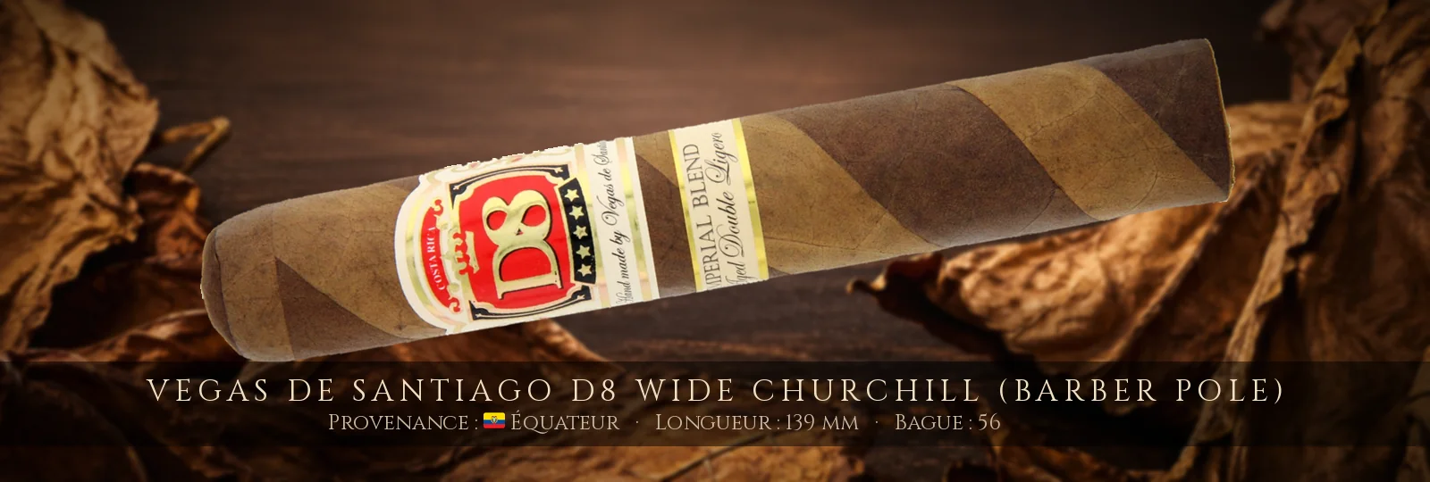 Vegas de Santiago D8 Wide Churchill (Barber Pole) — Vegas de Santiago — Équateur
