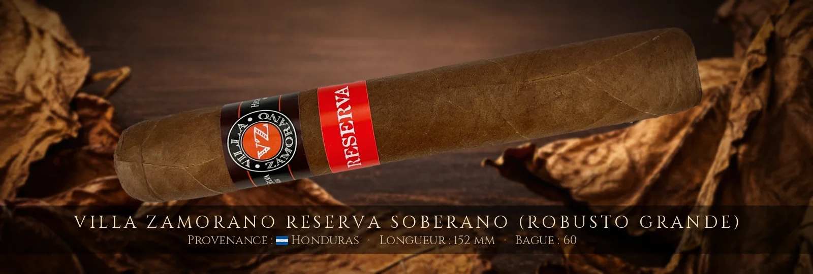 Villa Zamorano Reserva Soberano (Robusto Grande) — Villa Zamorano — Honduras