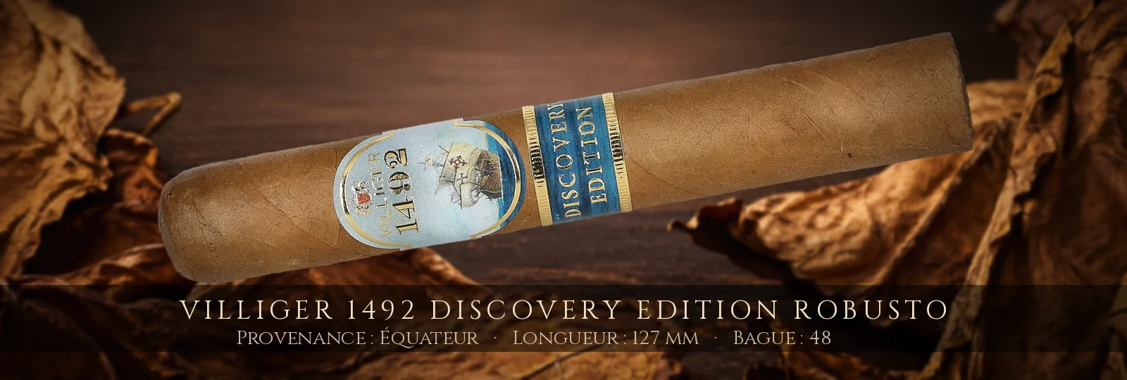 Villiger 1492 Discovery Edition Robusto — Villiger — Équateur
