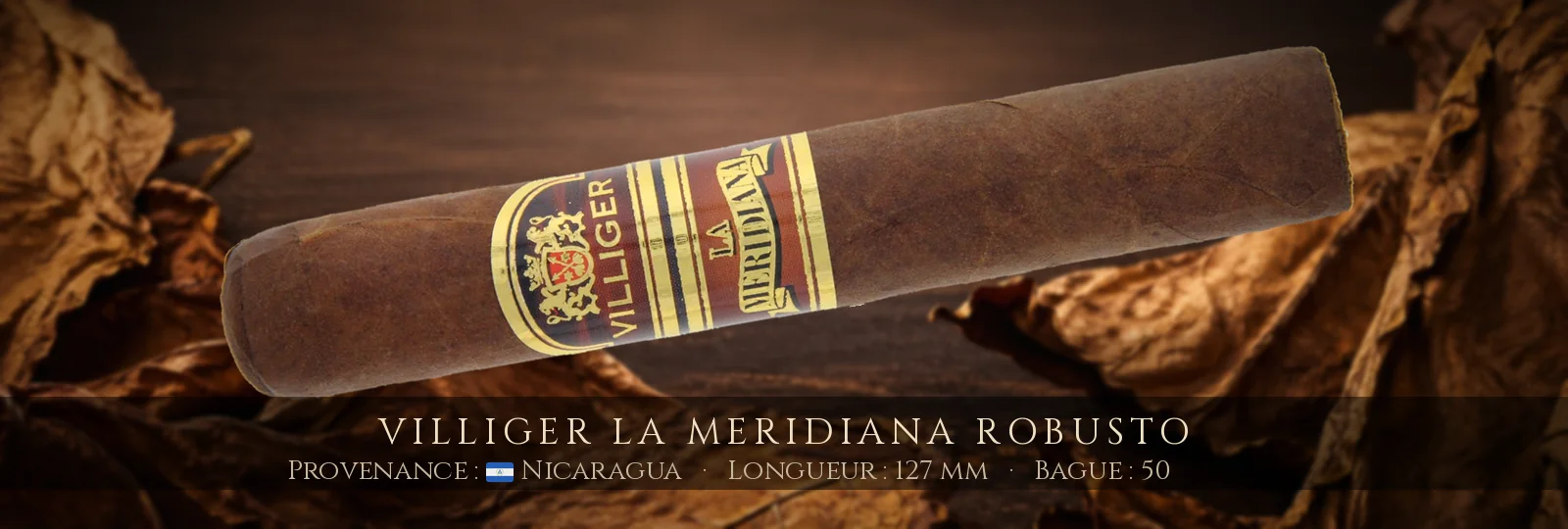 Villiger La Meridiana Robusto — Villiger — Nicaragua