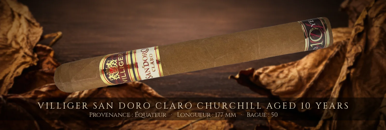 Villiger San Doro Claro Churchill Aged 10 Years — Villiger — Équateur