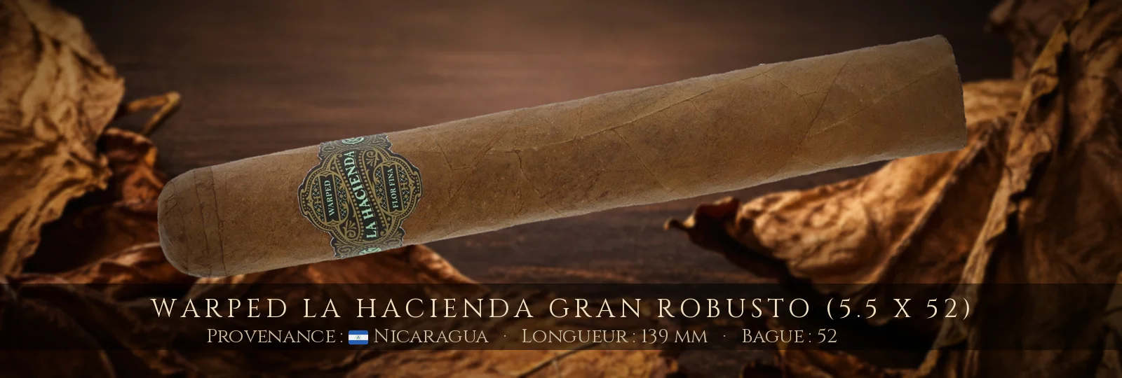 Warped La Hacienda Gran Robusto (5.5 x 52)