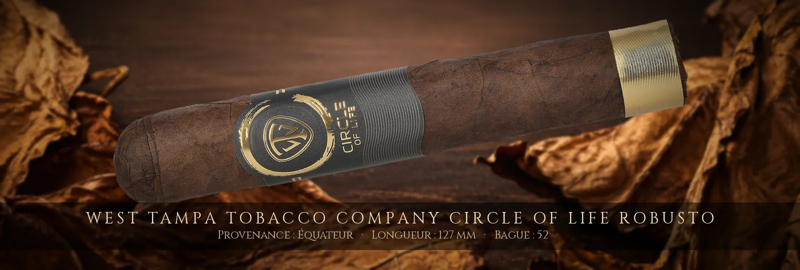 West Tampa Tobacco Company Circle of Life Robusto — West Tampa Tobacco Company — Équateur